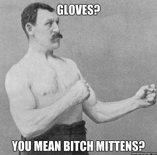 gloves-you-mean-bitch-mittens.jpg